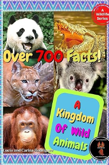 A Kingdom of Wild Animals