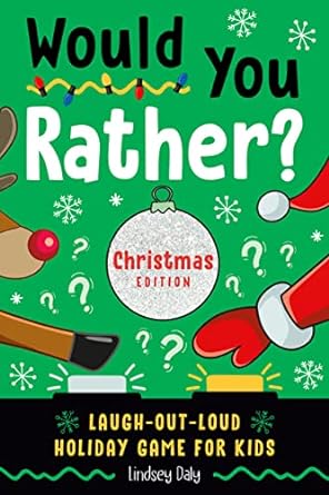 Would You Rather? (Christmas Edition)