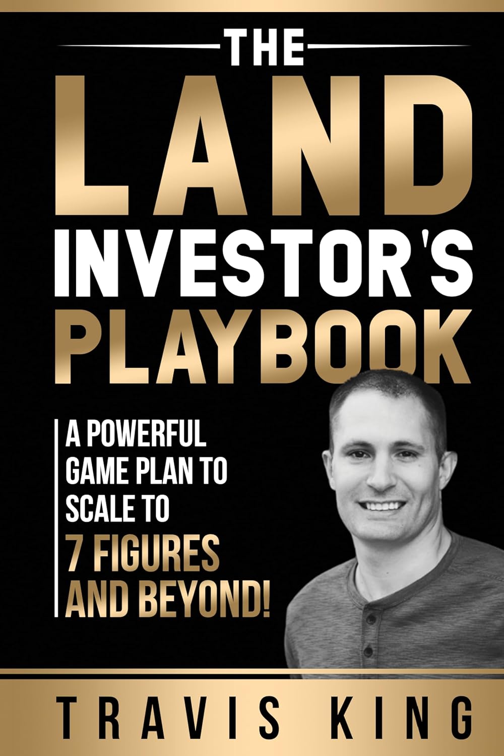 The Land Investor’s Playbook