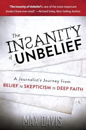 The Insanity of Unbelief