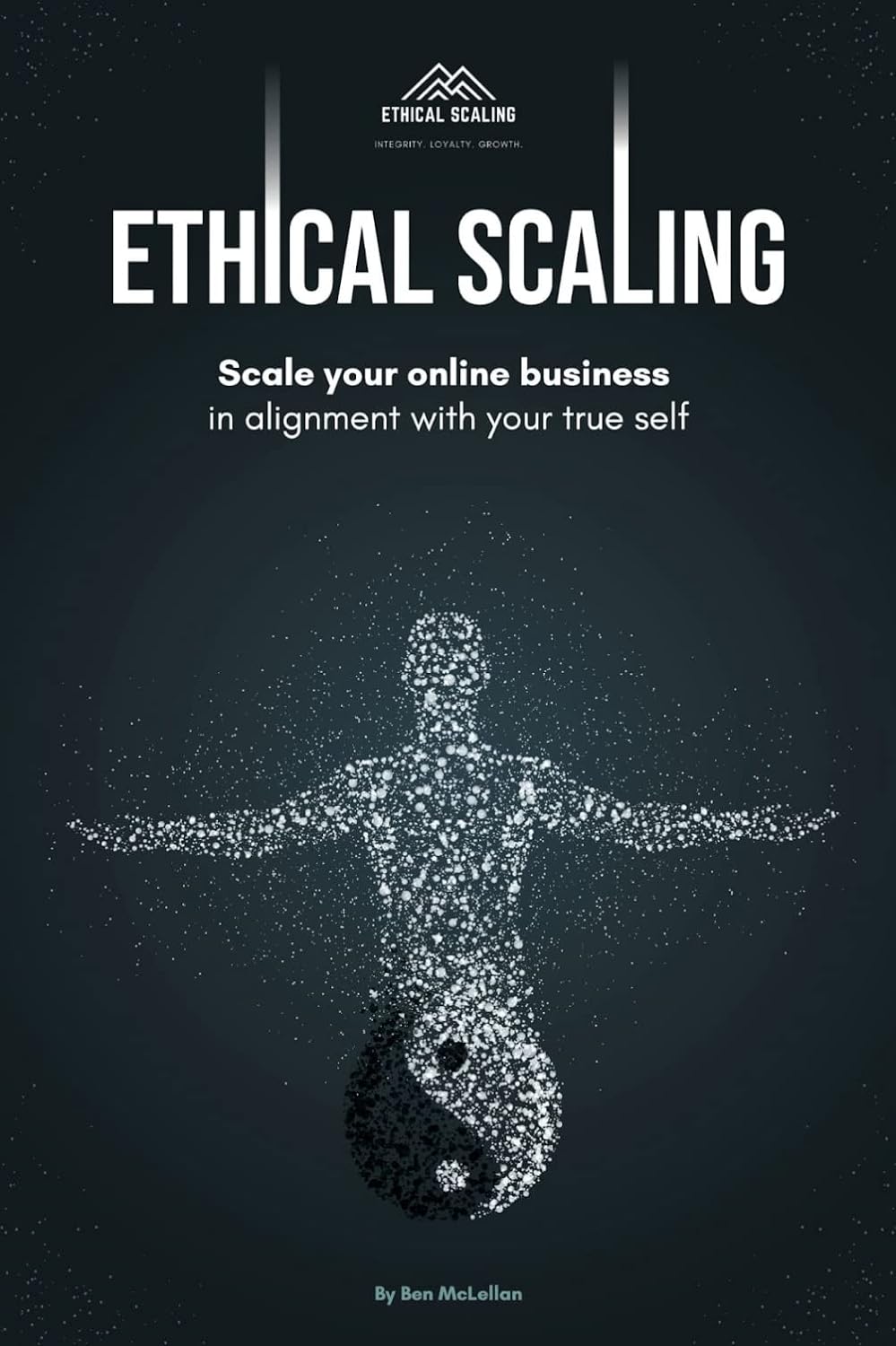 Ethical Scaling: Scale Your Online Business In Alignment With Your True Self