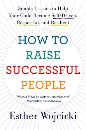 How to Raise Successful People