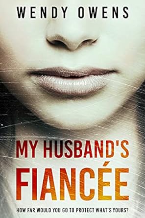 My Husband’s Fiancée