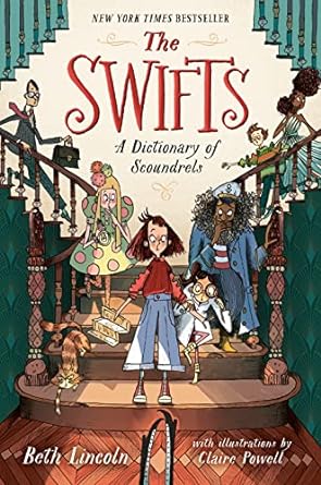 The Swifts: A Dictionary of Scoundrels