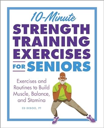 10-Minute Strength Training Exercises for Seniors