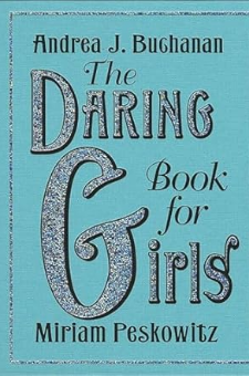 The Daring, Book for Girls