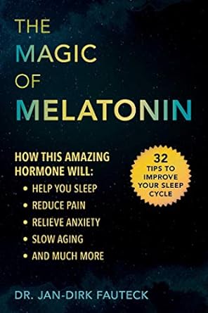 The Magic of Melatonin