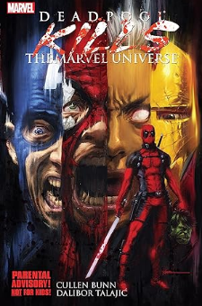 Deadpool Kills the Marvel Universe