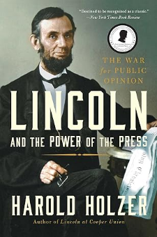 Lincoln and the Power of the Press