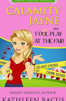 Calamity Jayne and the Fowl Play at the Fair