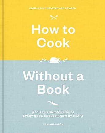 How to Cook Without a Book