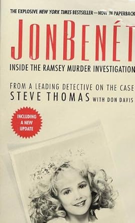 JonBenét: Inside the Ramsey Murder Investigation