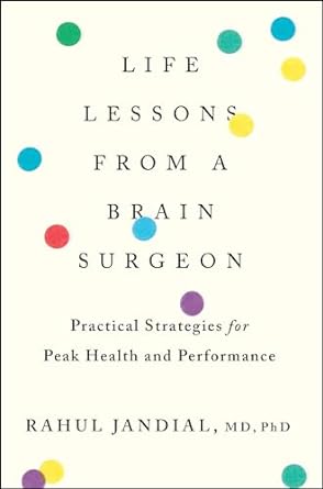 Life Lessons from a Brain Surgeon