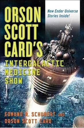 Orson Scott Card’s Intergalactic Medicine Show