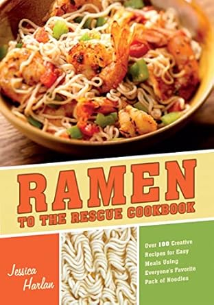 Ramen to the Rescue Cookbook