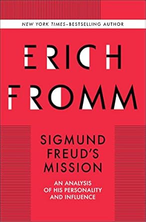 Sigmund Freud’s Mission