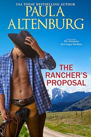 The Rancher’s Proposal