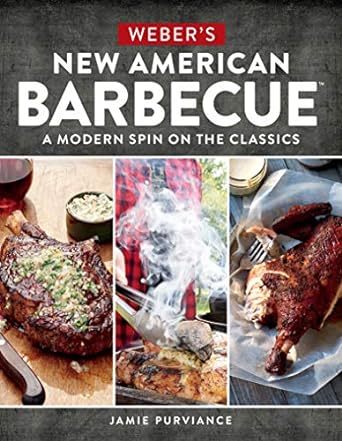 Weber’s New American Barbecue