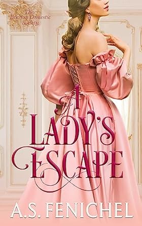 A Lady’s Escape