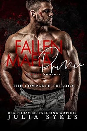 Fallen Mafia Prince (Complete Trilogy)