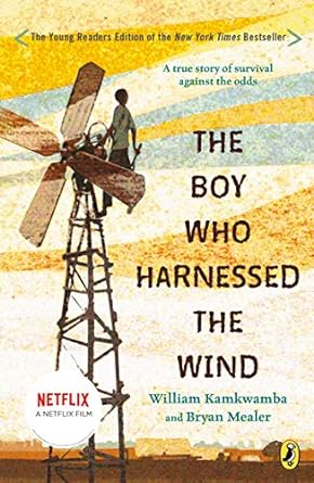 The Boy Who Harnessed the Wind (Young Readers Edition)