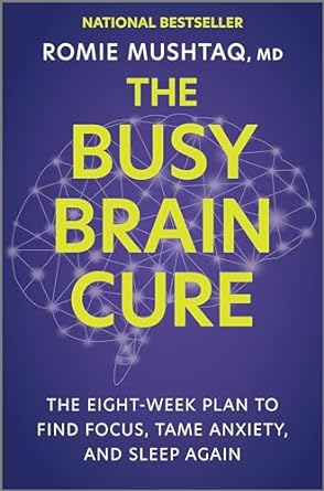 The Busy Brain Cure