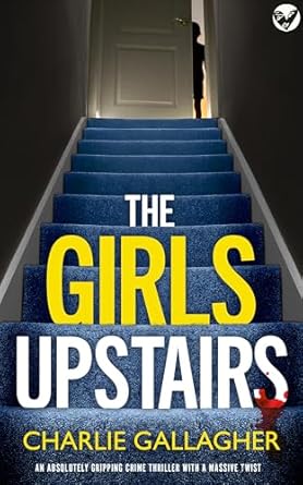 The Girls Upstairs