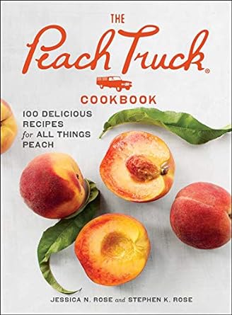 The Peach Truck Cookbook