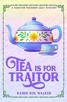 Tea Is for Traitor