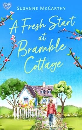 A Fresh Start at Bramble Cottage