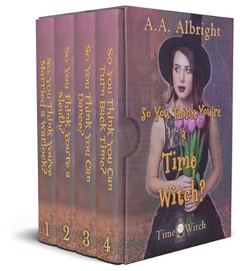 So You Think You’re a Time Witch? (Books 1–4)