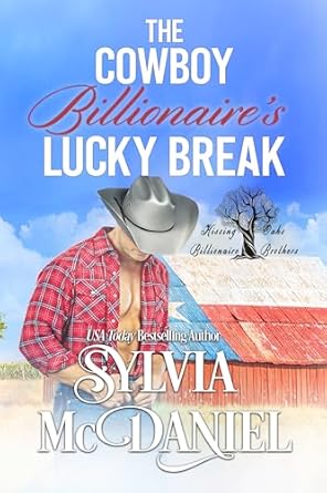 The Cowboy Billionaire’s Lucky Break