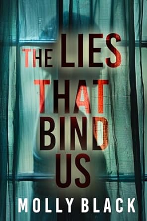 The Lies That Bind Us