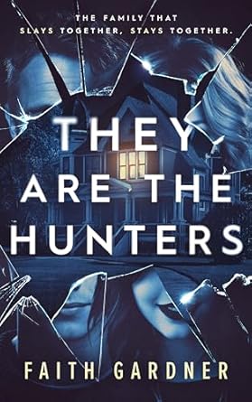 They Are the Hunters