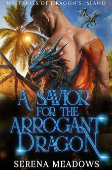 A Savior for the Arrogant Dragon