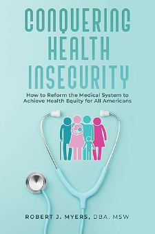 Conquering Health Insecurity