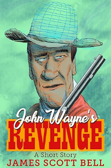 John Wayne’s Revenge