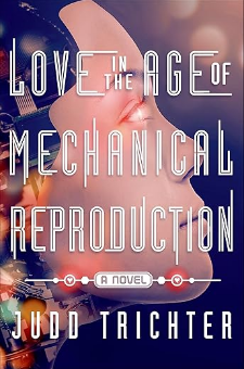 Love in the Age of Mechanical Reproduction