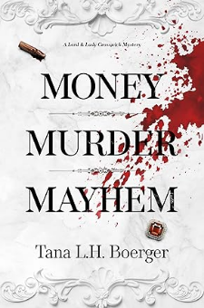 Money, Murder, Mayhem