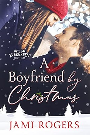 A Boyfriend by Christmas