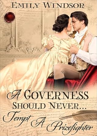 A Governess Should Never… Tempt a Prizefighter