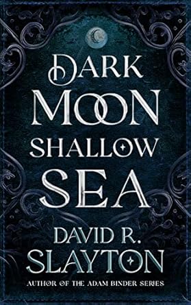 Dark Moon, Shallow Sea