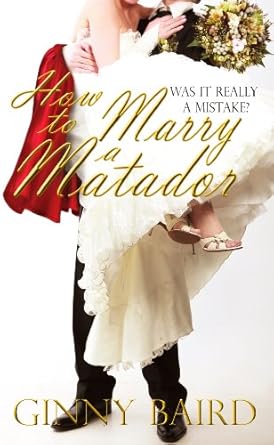 How to Marry a Matador