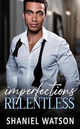 Imperfections Relentless