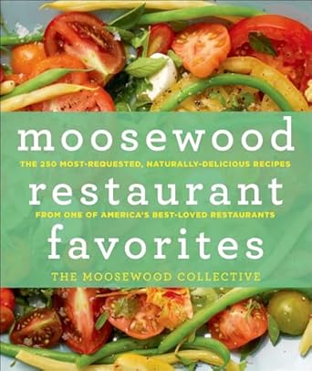 Moosewood Restaurant Favorites