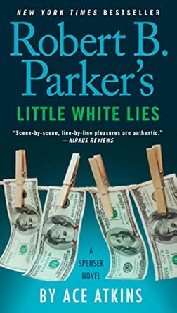 Robert B. Parker’s Little White Lies