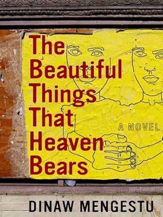 The Beautiful Things That Heaven Bears