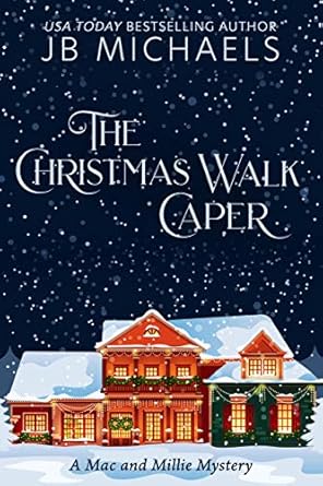 The Christmas Walk Caper