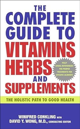 The Complete Guide to Vitamins, Herbs, and Supplements