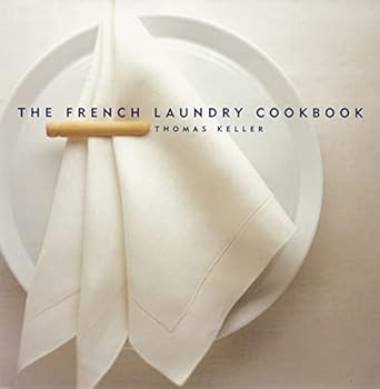 The French Laundry Cookbook